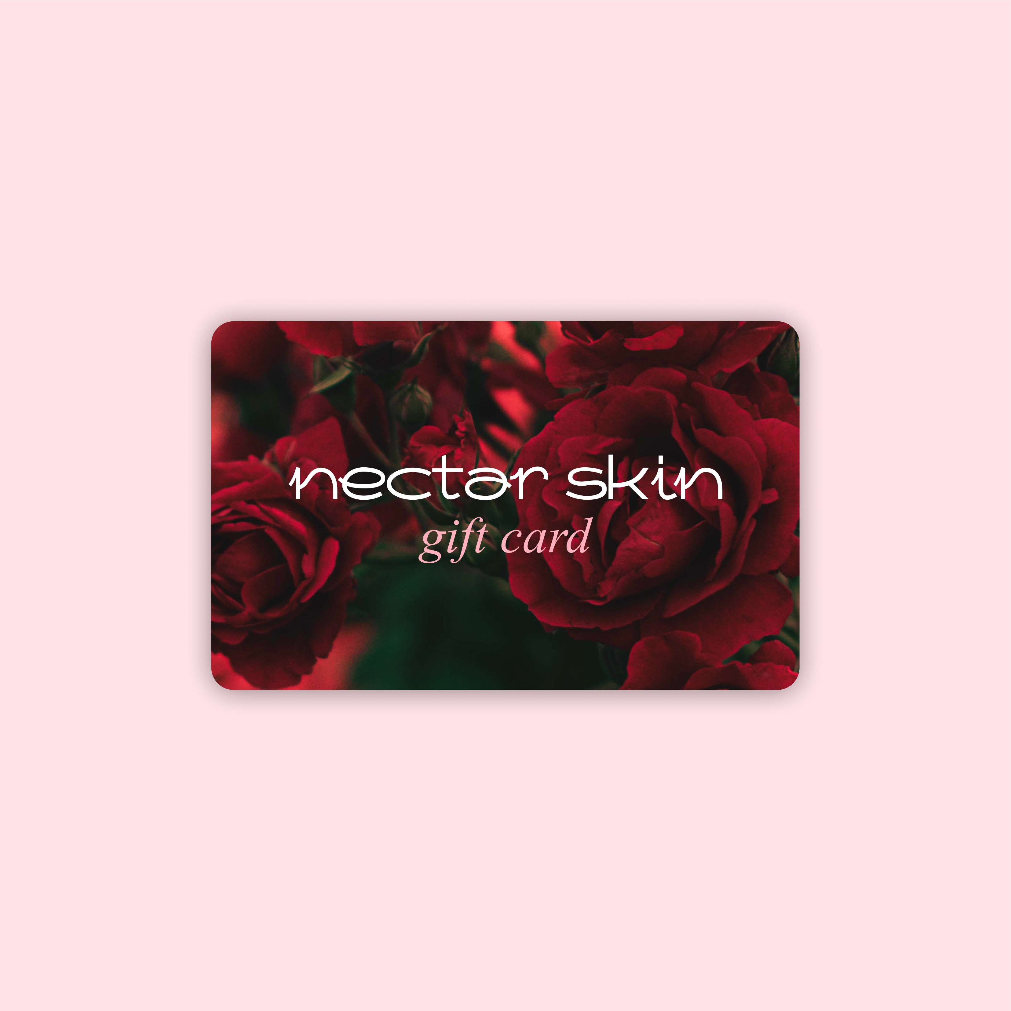 Nectar Skin Gift Card 🌹
